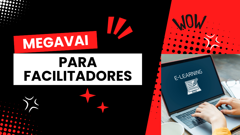 MEGAVAI para Facilitadores